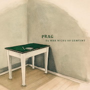 Review: Prag - Es war nicht so gemeint